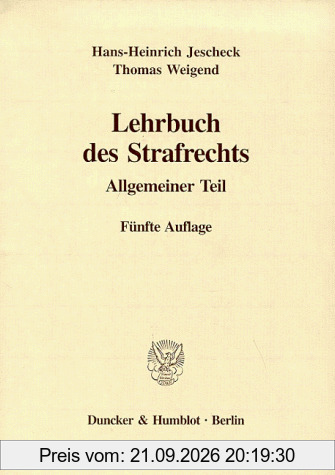 Lehrbuch des Strafrechts: Allgemeiner Teil