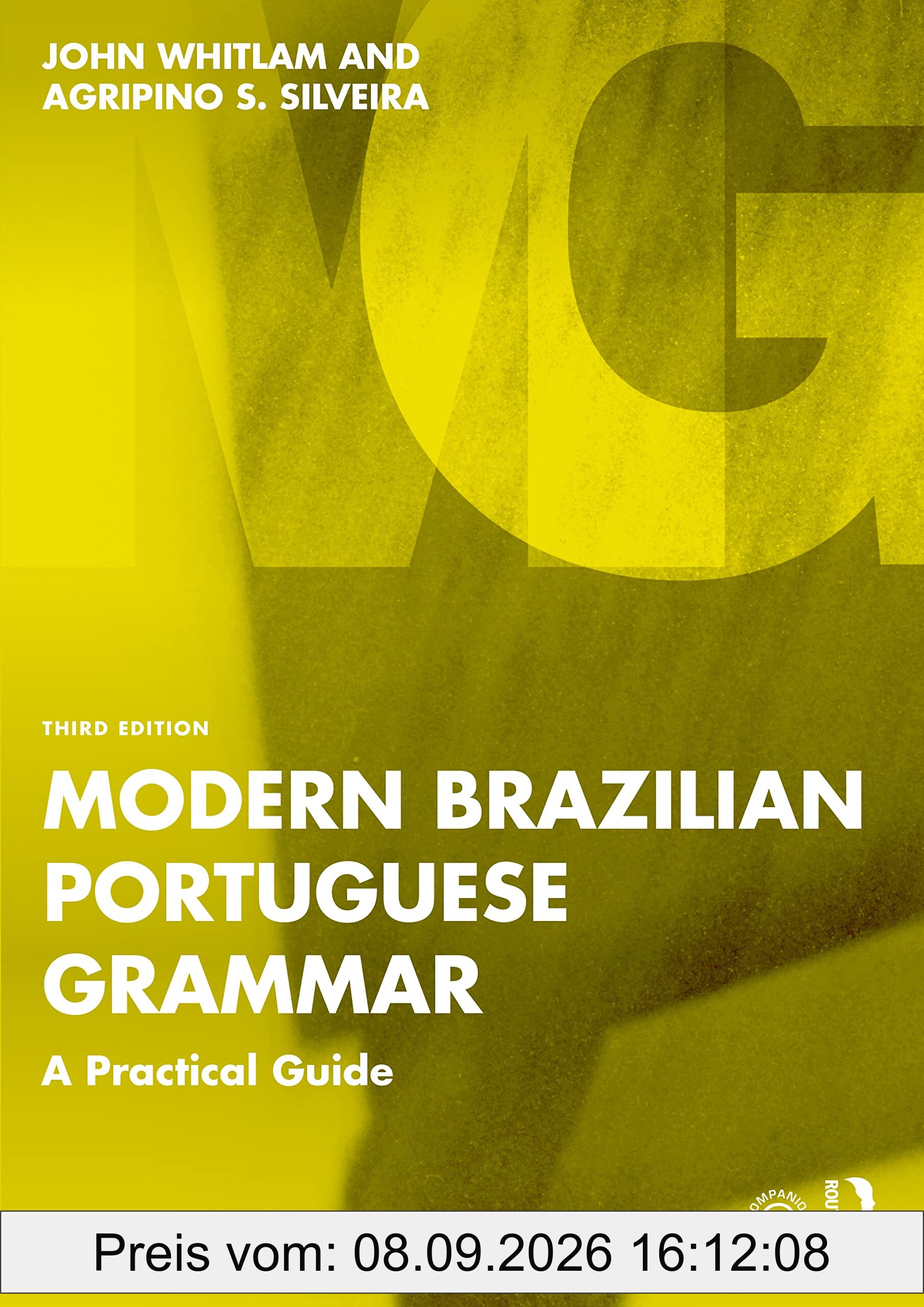 Modern Brazilian Portuguese Grammar: A Practical Guide (Routledge Modern Grammars)