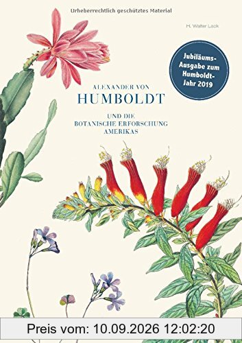 Alexander von Humboldt und die botanische Erforschung Amerikas