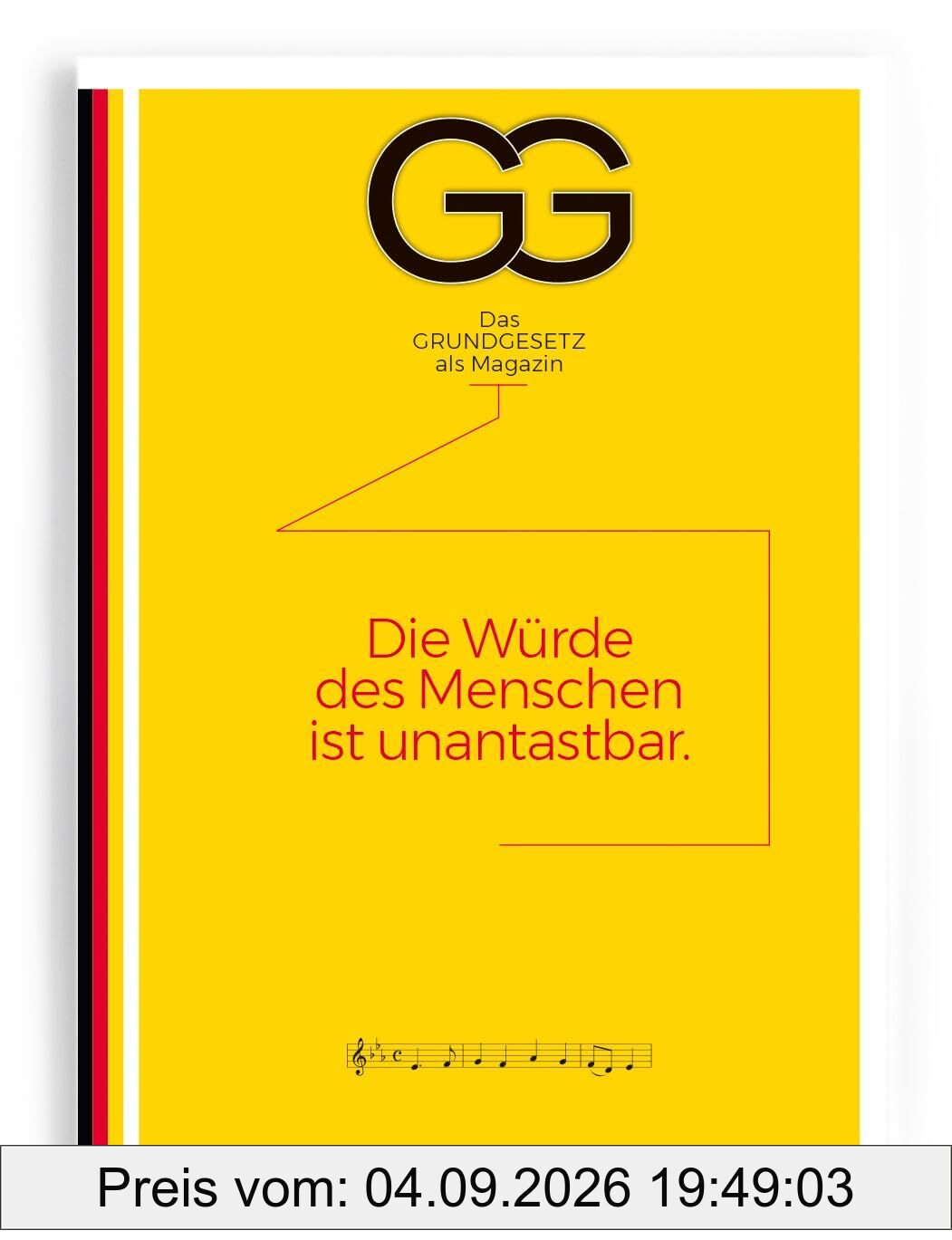 Das Grundgesetz als Magazin: Die Würde des Menschen ist unantastbar