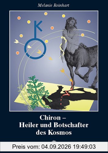 Chiron, Heiler und Botschafter des Kosmos