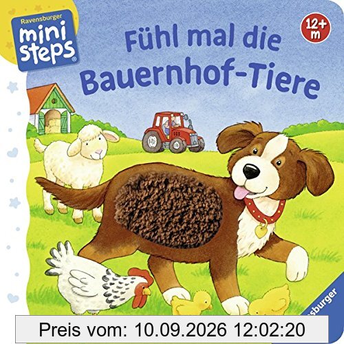 Fühl mal die Bauernhof-Tiere: Ab 12 Monaten (ministeps Bücher)