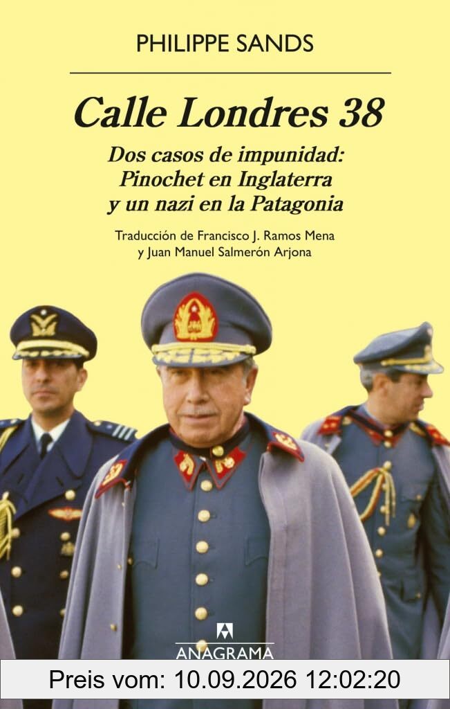 Calle Londres 38: Dos casos de impunidad: Pinochet en Inglaterra y un nazi en la Patagonia (Panorama de narrativas)