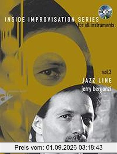 Jazz Line: Vol. 3. Melodie-Instrumente. Lehrbuch mit CD. (Inside Improvisation Series)
