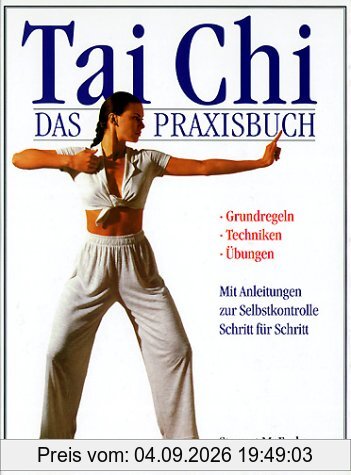 Tai Chi. Das Praxisbuch