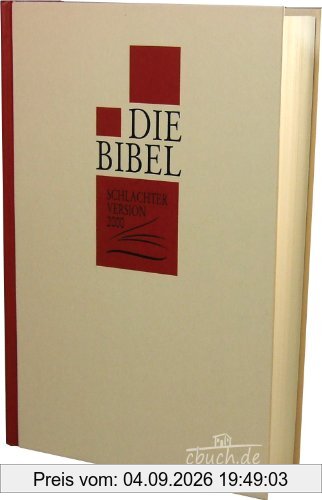 Die Bibel - Schlachter Version 2000. Classic - Kleinformat