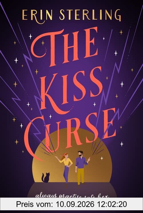 The Kiss Curse: The next spellbinding rom-com from the author of the TikTok hit, THE EX HEX!
