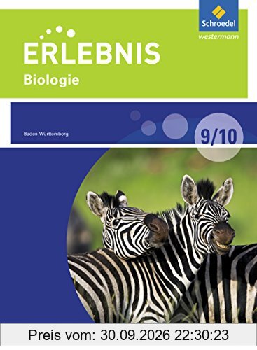 Erlebnis Biologie - Differenzierende Ausgabe 2016 für Baden-Württemberg: Schülerband 9 / 10