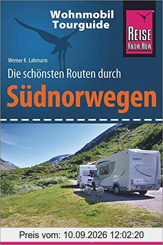Reise Know-How Wohnmobil-Tourguide Südnorwegen: Die schönsten Routen