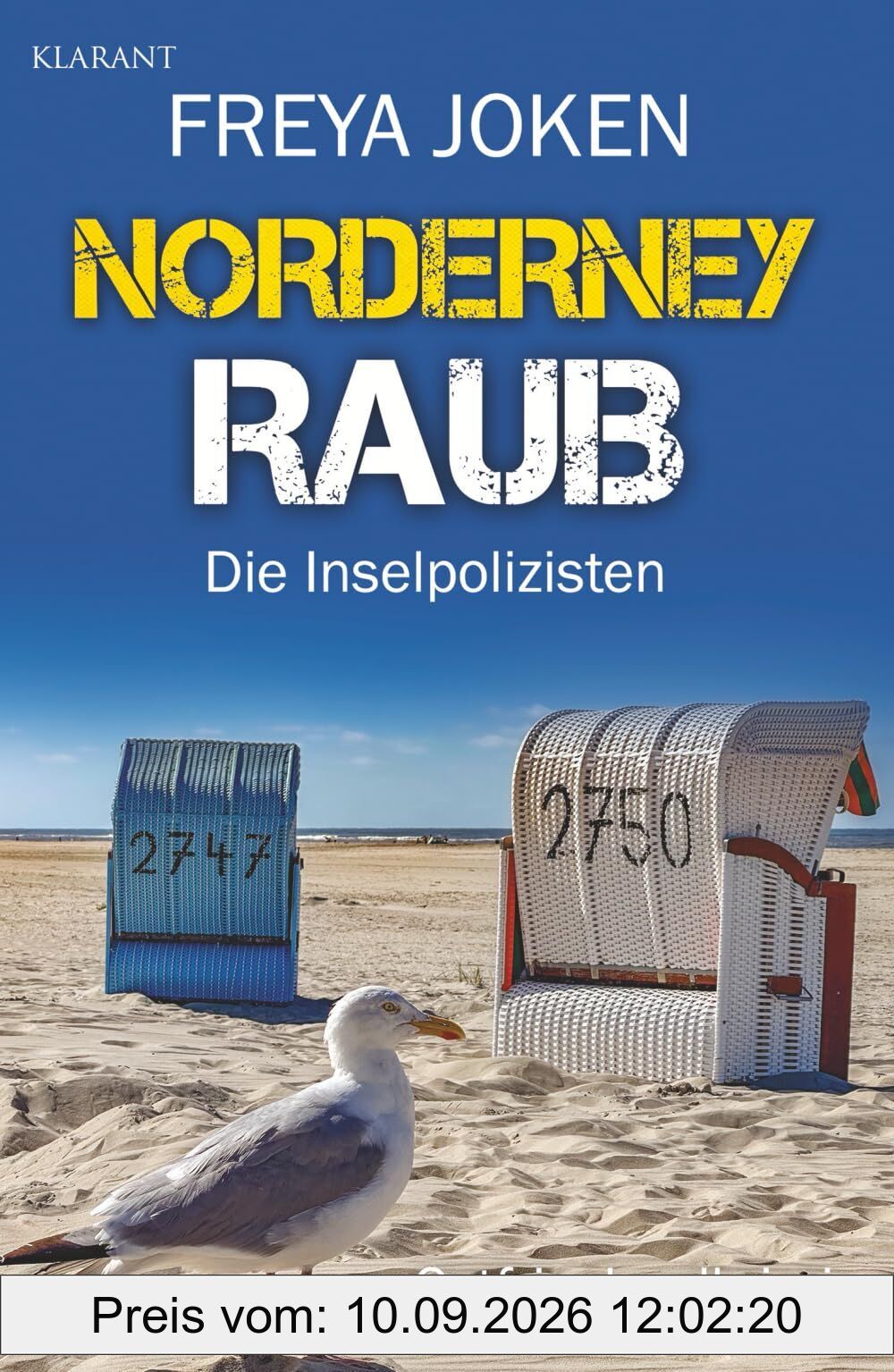 Norderney Raub. Ostfrieslandkrimi - Inselkrimi - Nordseekrimi