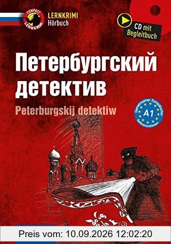 Peterburgskij detektiw: Russisch A1 (Compact Lernkrimi Hörbuch)