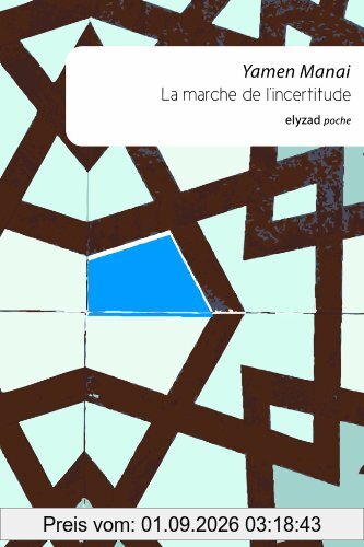 La marche de l'incertitude