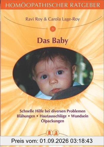 Homöopathische Ratgeber: Das Baby: Homöopathischer Ratgeber: Nr. 9