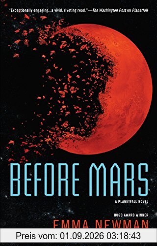 Before Mars (A Planetfall Novel, Band 3)