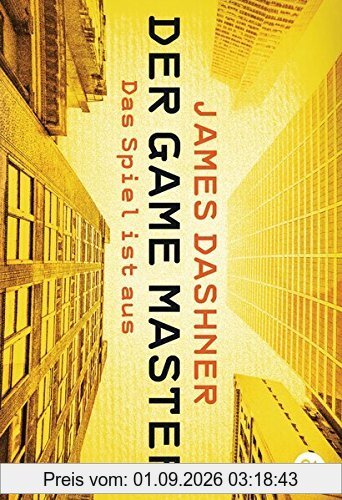 Der Game Master - Das Spiel ist aus (Die Game Master-Reihe, Band 3)