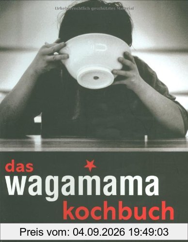 Das Wagamama Kochbuch