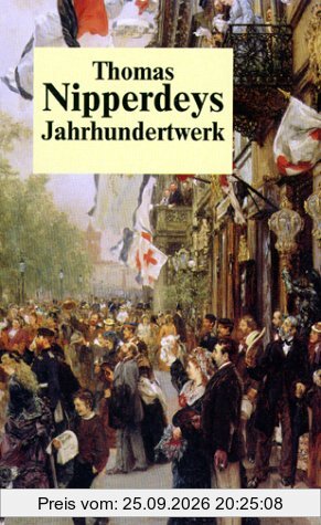 Deutsche Geschichte 1800-1918: 1. Band: 1800-1866. Bürgerwelt und starker Staat. 2. Band: 1866-1918. Bd. 2/1: Arbeitswelt und Bürgergeist. …