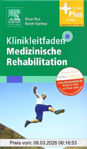 Oliver Rick Klinikleitfaden Medizinische Rehabilitation, Mit Zugang Zum Elsevier-Portal