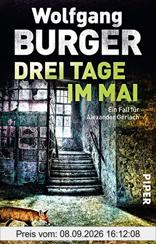 Alexander-Gerlach-Reihe: Drei Tage im Mai: Ein Fall für Alexander Gerlach