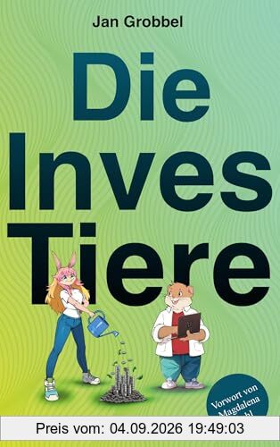 Die InvesTiere: Ein Startup Roman
