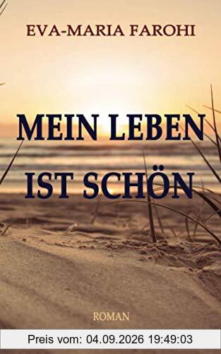 Mein Leben ist schön