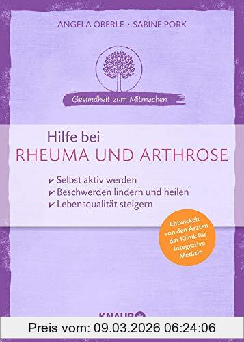 Angela Oberle Hilfe Bei Rheuma Und Arthrose, Selbst Aktiv Werden Beschwerden Lindern Und Heilen Lebensqualität Steigern
