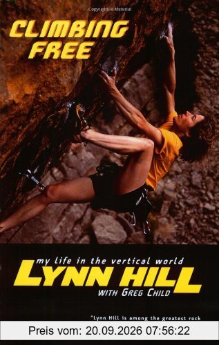 Lynn Hill Climbing Free, My Life In The Vertical World