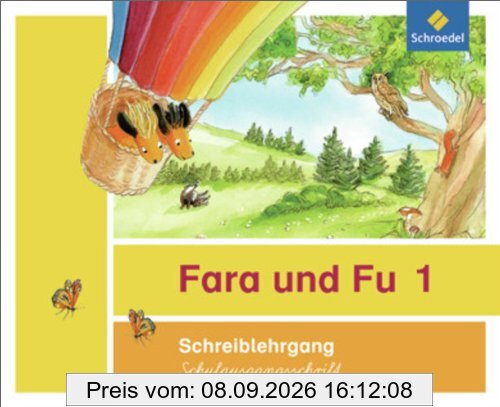 Fara und Fu - Ausgabe 2013: Schreiblehrgang SAS