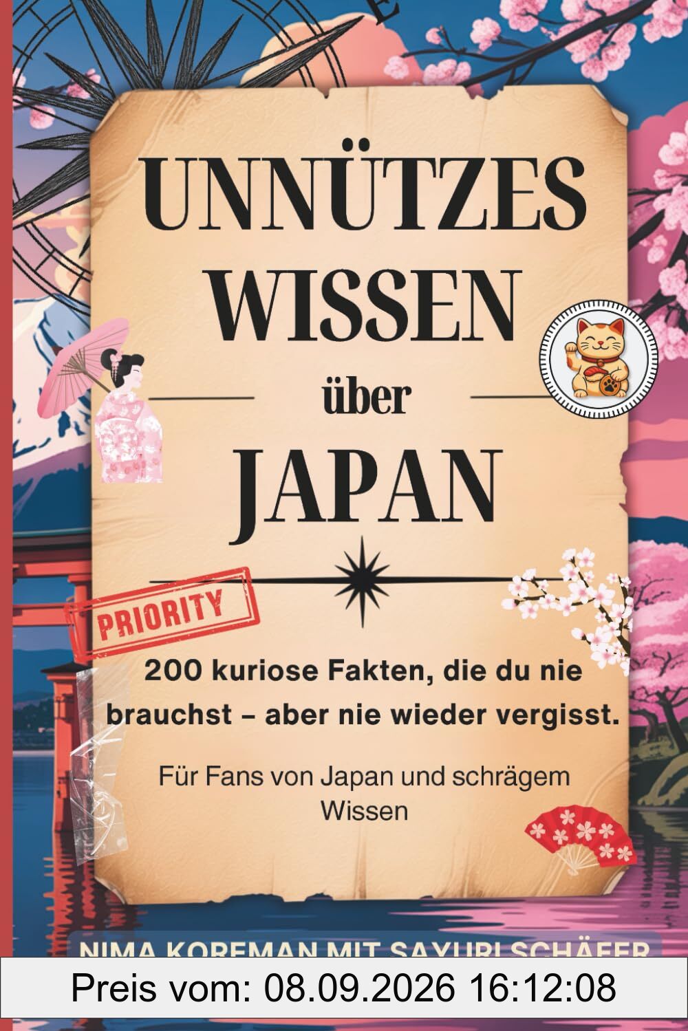 Unnützes Wissen über Japan: 200 kuriose Fakten, die du nie brauchst – aber nie wieder vergisst.