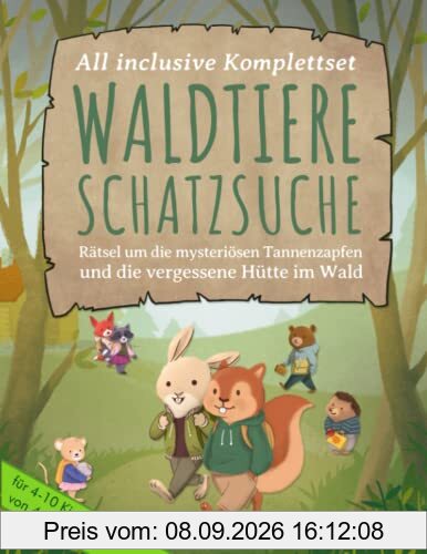 Tier-Schatzsuche: Rätsel um die mysteriösen Tannenzapfen und die vergessene Hütte im Wald - Perfekt vorbereitete Schnitzeljagd für einen ... - Komplettset für 2-10 Kinder von 4-8 Jahren)