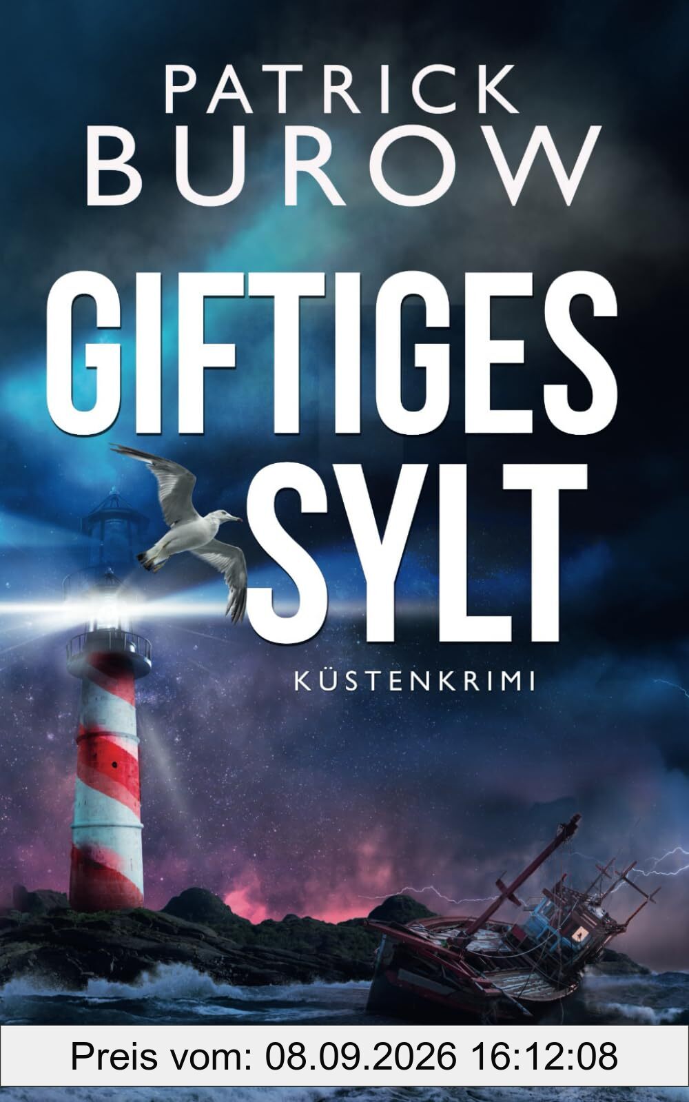 Giftiges Sylt: Küstenkrimi (Hansen & Norden ermitteln, Band 6)