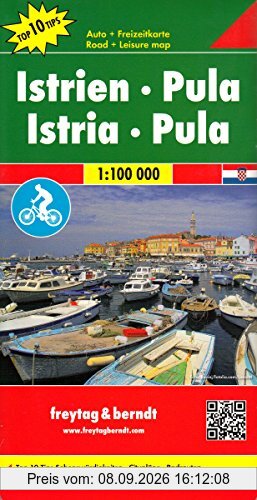 Freytag Berndt Autokarten, Istrien - Pula, Top 10 Tips - Maßstab 1:100.000 (freytag & berndt Auto + Freizeitkarten)