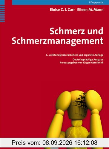 Schmerz und Schmerzmanagement: Praxishandbuch für Pflegende