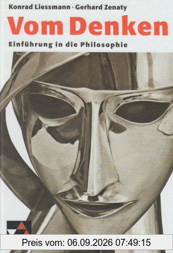 Vom Denken: Einführung in die Philosophie