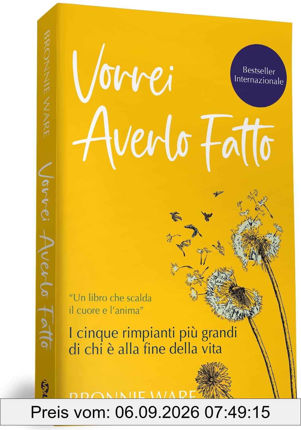 Vorrei averlo fatto. I cinque rimpianti più grandi di chi è alla fine della vita