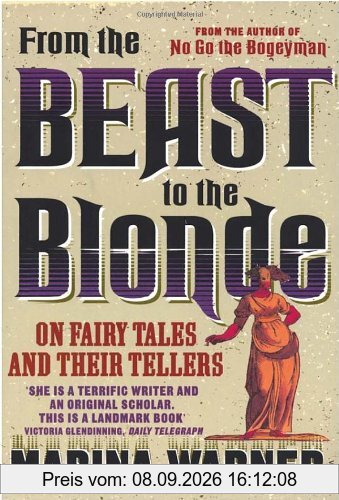 From The Beast To The Blonde: On Fairy Tales and Their Tellers