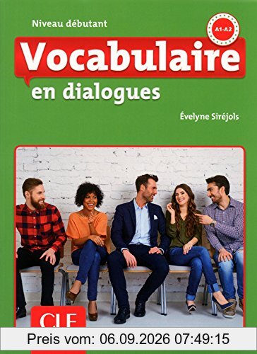 Vocabulaire en dialogues : niveau débutant : A1-A2