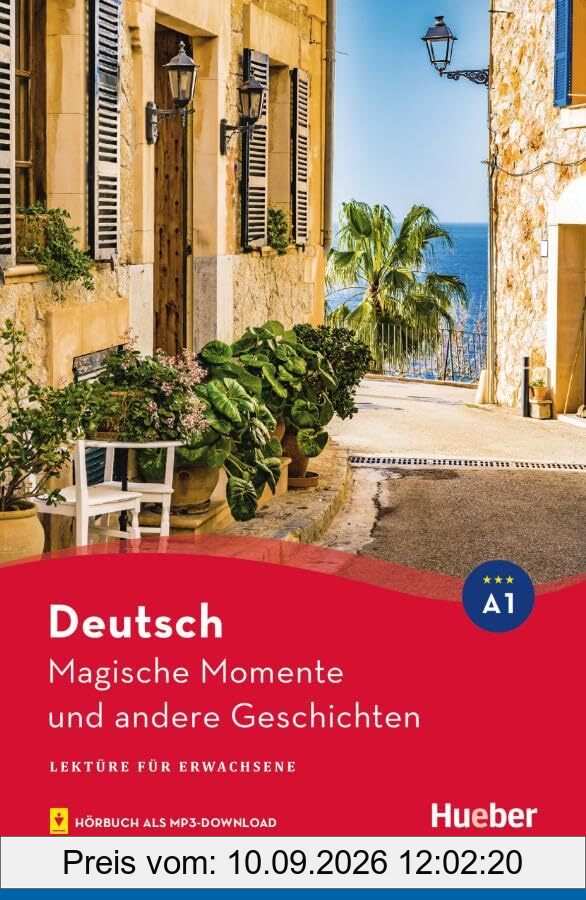 Magische Momente und andere Geschichten: Lektüre mit Audios online (Lektüre für Erwachsene)
