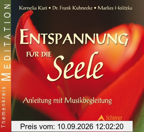 Entspannung für die Seele - Übungen mit Musikbegleitung