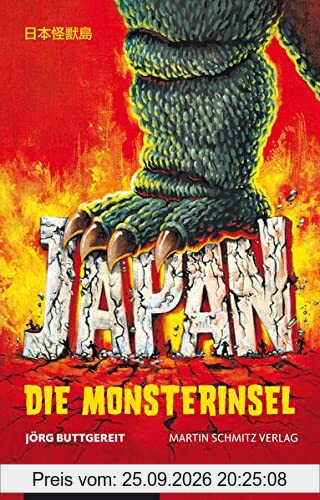 Japan – Die Monsterinsel: Godzilla, Gamera und Co. - Erweiterte Neuauflage