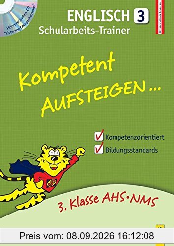 Kompetent Aufsteigen Englisch 3 - Schularbeits-Trainer: mit Hörverständnis-CD