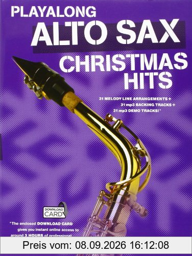 Playalong Alto Sax: Christmas Hits (Playalong Christmas Hits): Includes Download Card