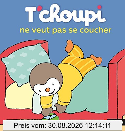 T'choupi ne veut pas se coucher