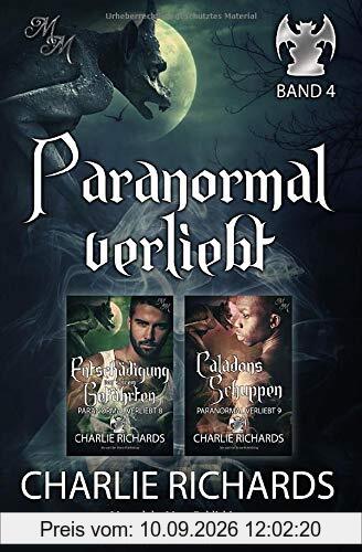 Paranormal verliebt Band 4: Entschädigung von seinem Gefährten / Caladons Schuppen (Paranormal verliebt Print, Band 4)