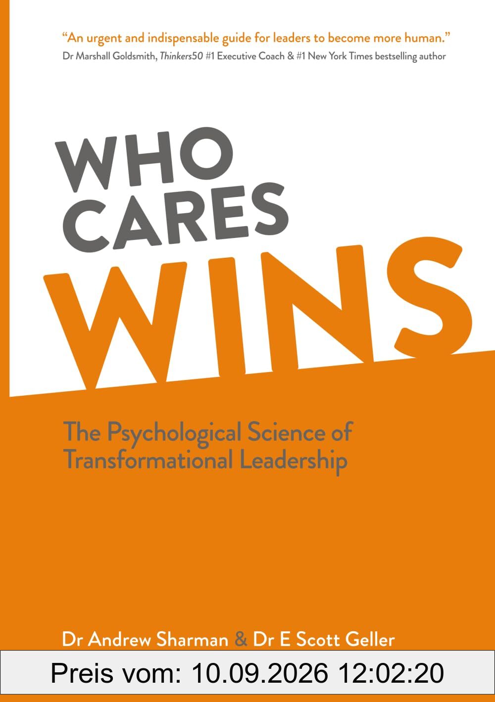 WHO CARES WINS: The Psychological Science of Transformational Leadership