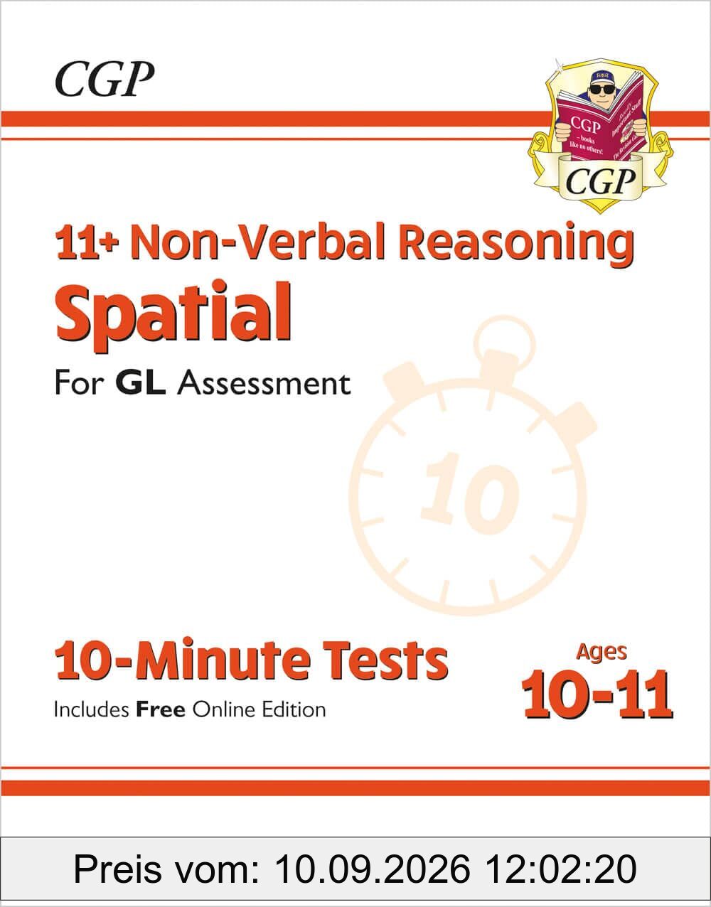 11+ GL 10-Minute Tests: Non-Verbal Reasoning Spatial - Ages 10-11 Book 1 (with Online Edition) (CGP GL 11+ Ages 10-11)