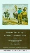 Humphry Clinkers Reise. Roman: Humphry Clinkers Reise (Manesse Bibliothek der Weltliteratur)