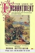 The Uses of Enchantment: The Meaning and Importance of Fairy Tales (Penguin Psychology)