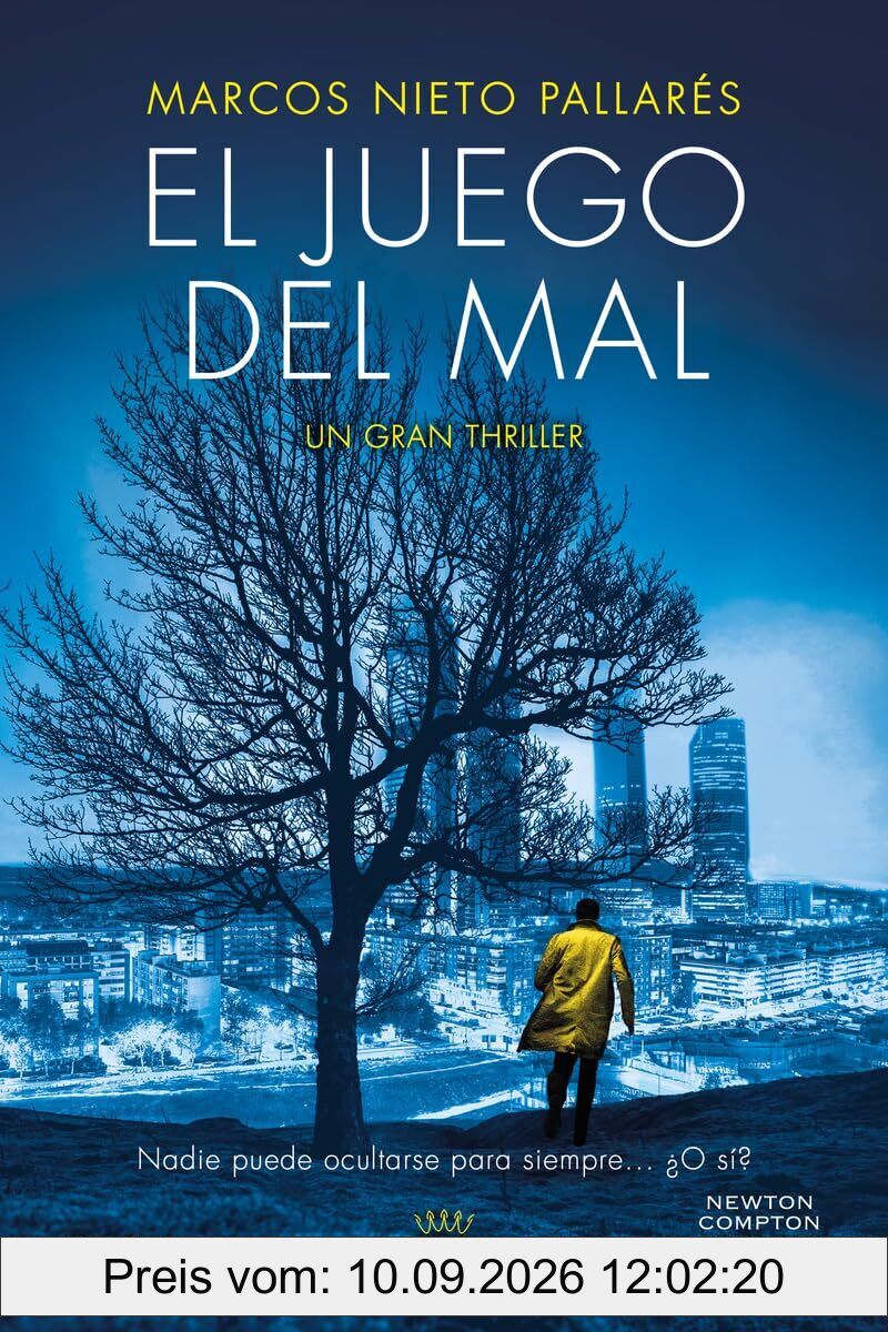 El juego del mal. Una mujer asesinada en La Moraleja, un caso enterrado en la memoria. Un thriller impactante (NC Thriller)