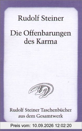 Die Offenbarungen des Karma: Ein Vortragszyklus in Hamburg vom 16. bis 28. Mai 1910